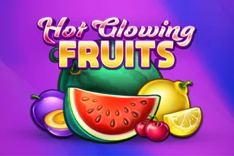 Hot Glowing Fruits