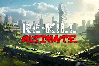 Re Kill Ultimate