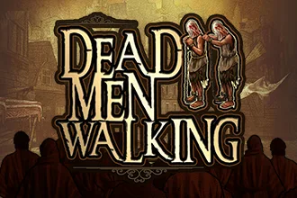 Dead Men Walking