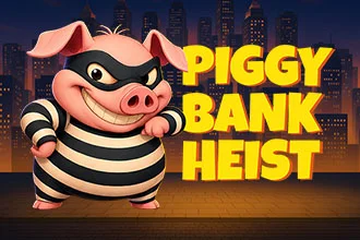 Piggy Bank Heist