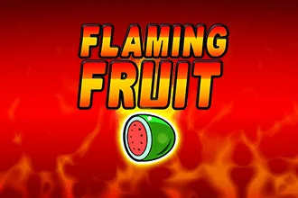 Flaming Fruit