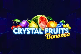 CRYSTAL FRUITS BONANZA