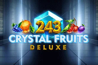 243 Crystal Fruits Deluxe