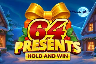 64 Presents Hold and Win