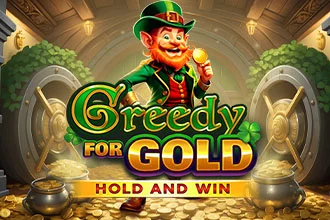 Greedy for Gold Hold and Win