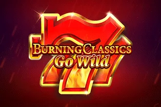 Burning Classics Go Wild