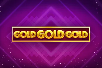 Gold Gold Gold