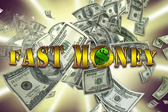 Fast Money