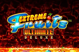 EXTREME FRUITS ULTIMATE DELUXE
