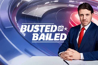 BUSTED OR BAILED