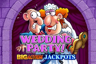 Wedding Party! Big Action Jackpots