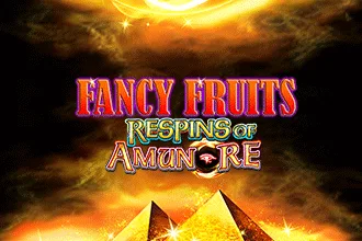 Fancy Fruits Respins of Amun-Re