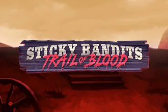 Sticky Bandits: Trail of Blood
