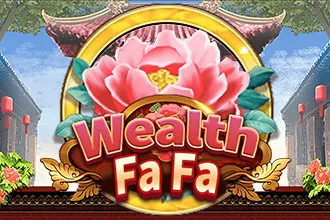 Wealth Fa Fa