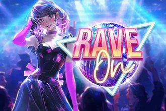 Rave On
