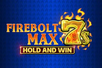Firebolt Max 7s Hold and Win