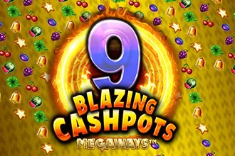 9 Blazing Cashpots Megaways