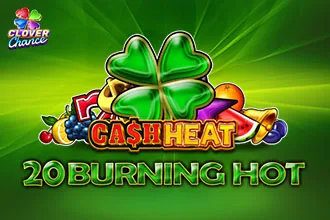 20 Burning Hot Cash Heat
