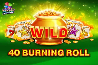 40 Burning Roll