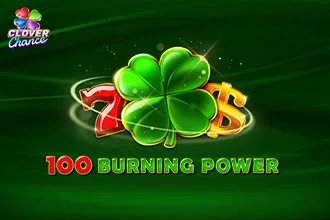 100 Burning Power