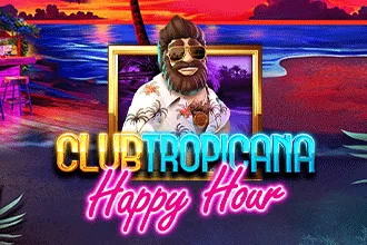 Club Tropicana – Happy Hour