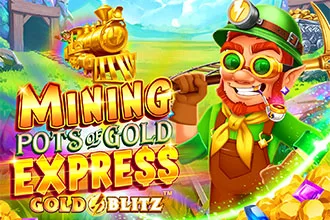 Mining Pots of Gold Express Gold Blitz™ 