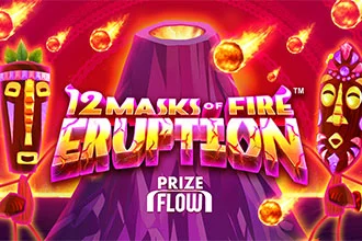 12 Masks of Fire Eruption Prize Flow™