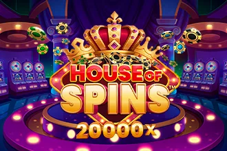 HOUSE OF SPINS 