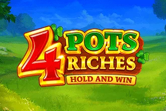 4 Pots Riches: Hold and Win