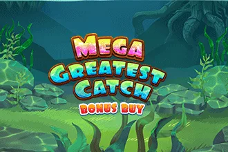Mega Greatest Catch Bonus Buy